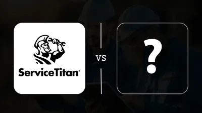 ServiceTitan compared with 12 field service software competitors
