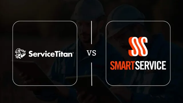Smart Service vs ServiceTitan