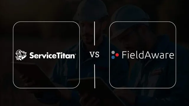 ServiceTitan vs FieldAware
