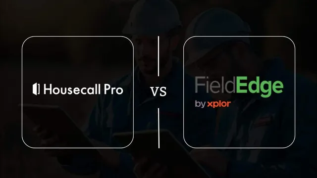 Housecall Pro vs FieldEdge