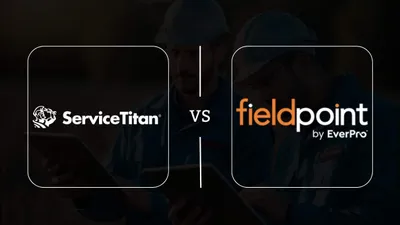 ServiceTitan vs Fieldpoint