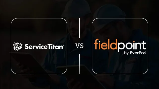 ServiceTitan vs Fieldpoint